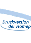 Druckversion Druckversion der Homepage